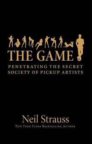 The Game – Neil Strauss