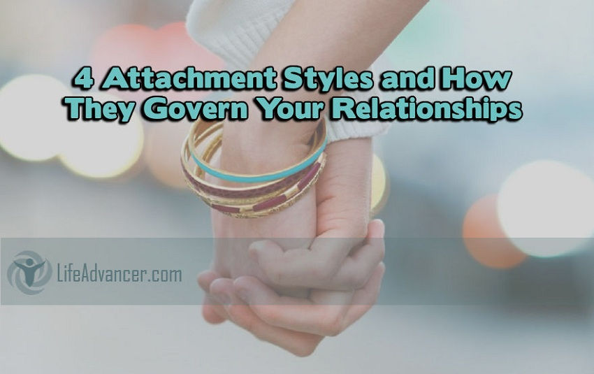 Attachment Styles How They Govern Your Relationships