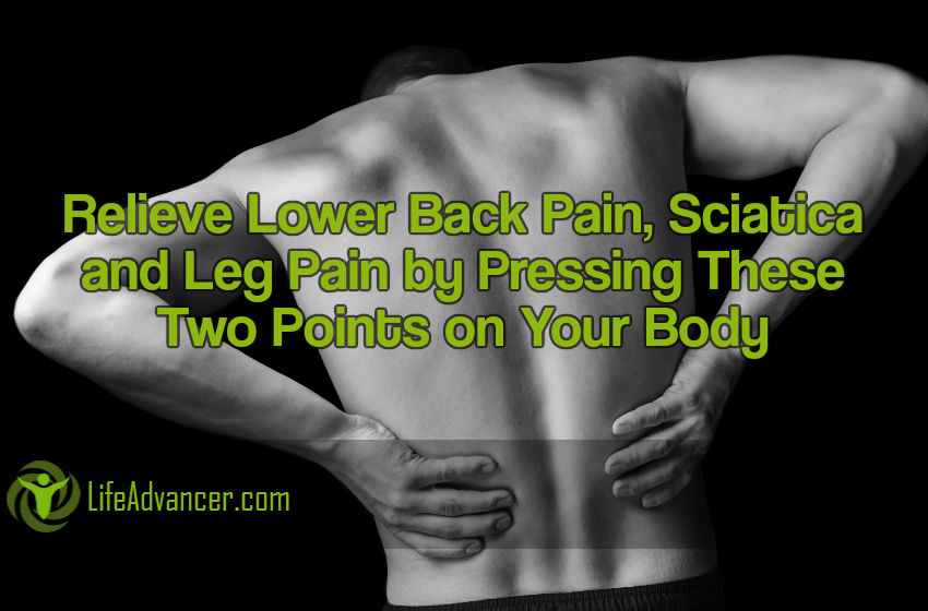 Relieve Lower Back Pain, Sciatica and Leg Pain pressure points