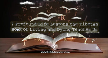 7 Profound Life Lessons the Tibetan Book of Living and Dying Teaches Us