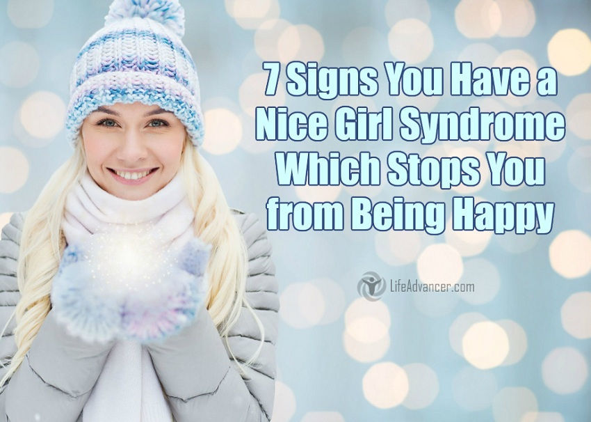 Signs Nice Girl Syndrome Stops You Being Happy
