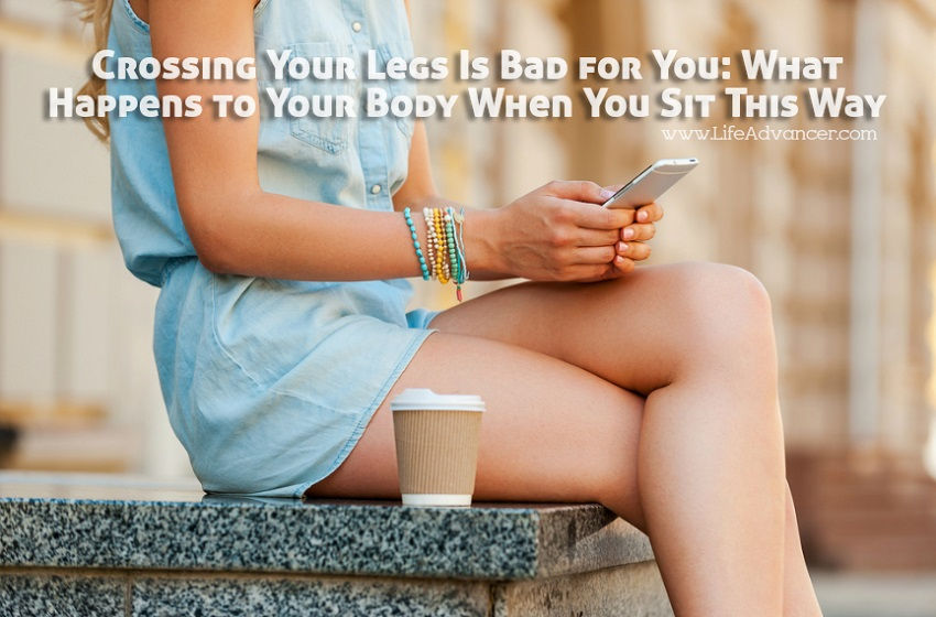 Crossing Your Legs Is Bad for You