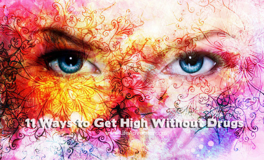 Get High Without Drugs