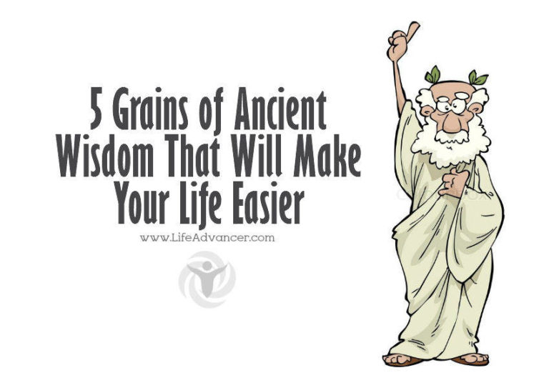 Read more about the article 5 Grains of Ancient Wisdom That Will Make Your Life Easier