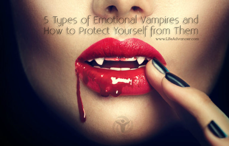 Read more about the article 5 Types of Emotional Vampires and How to Protect Yourself from Them