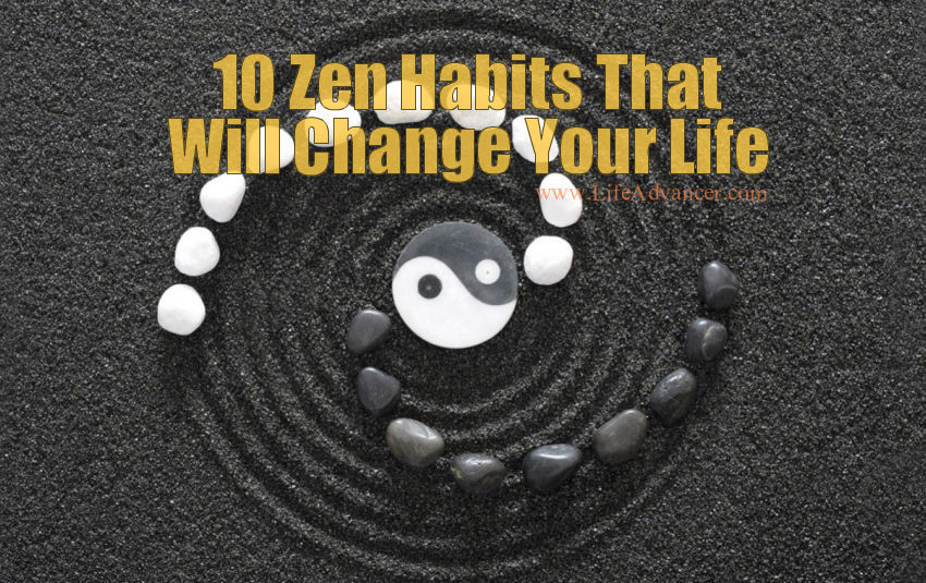 Zen Habits Change Your Life