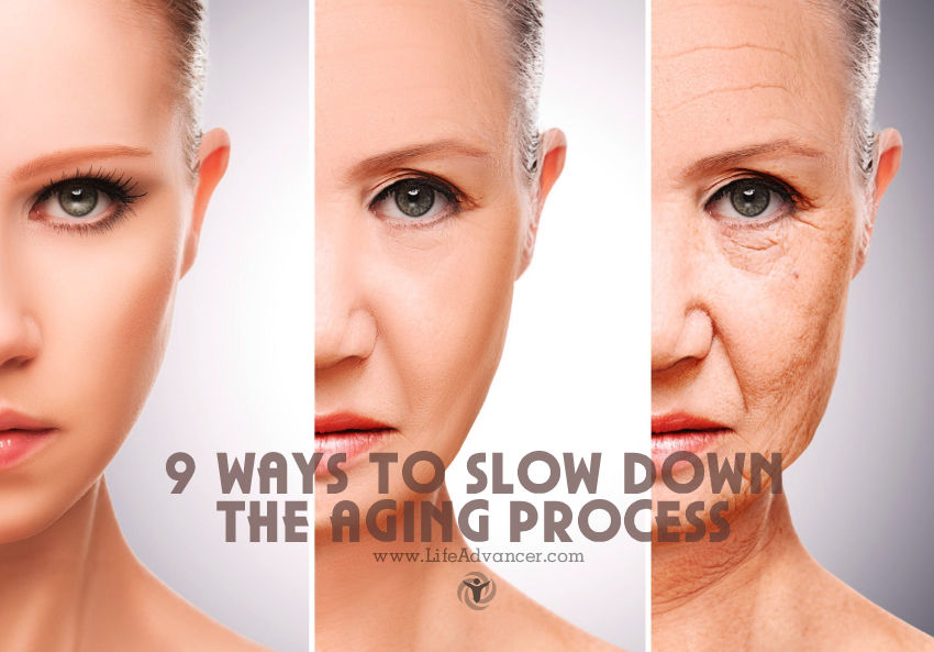 Slow Down Aging Process