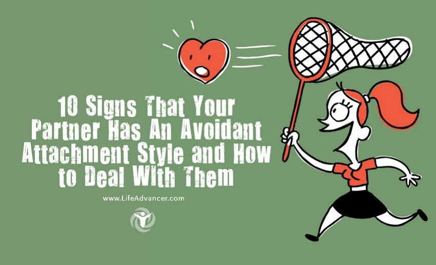 10 Signs That Your Partner Has An Avoidant Attachment 