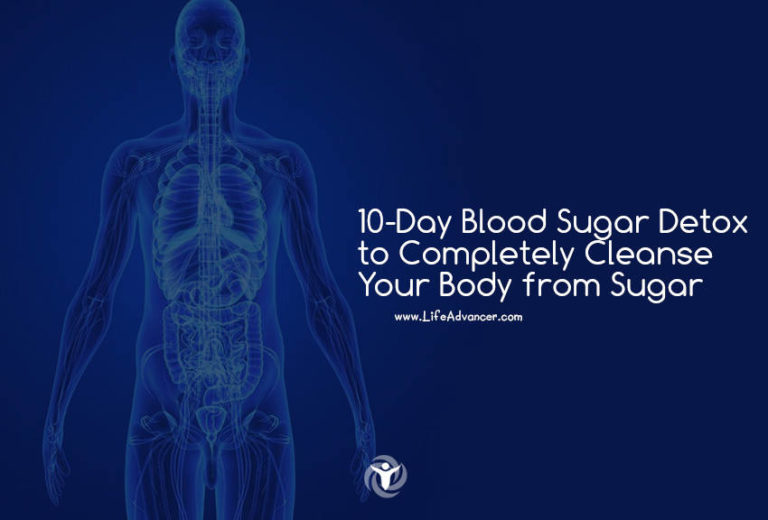 Read more about the article A 10-Day Blood Sugar Detox to Completely Cleanse Your Body from Sugar