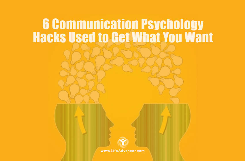 Communication Psychology Hacks