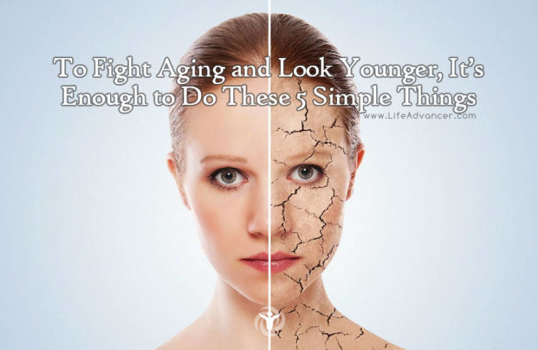 Read more about the article To Fight Aging and Look Younger, It’s Enough to Do 5 Simple Things