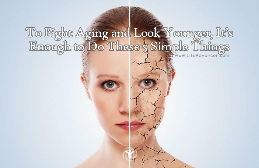 Fight Aging and Look Younger