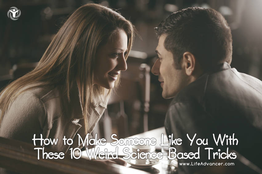 How to Make Someone Like You