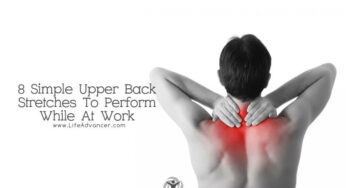 8 Simple Upper Back Stretches to Perform While at Work