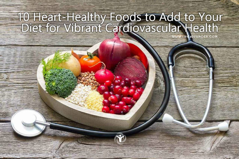 Read more about the article 10 Heart-Healthy Foods to Add to Your Diet for Vibrant Cardiovascular Health