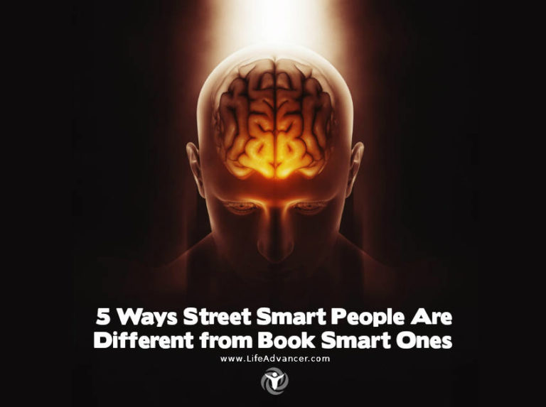 Read more about the article 5 Ways Street Smart People Are Different from Book Smart Ones