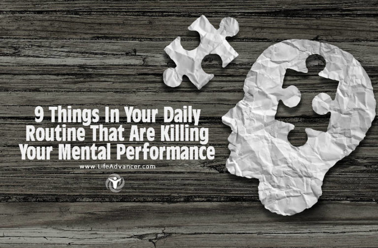 Read more about the article 9 Things In Your Daily Routine That Are Killing Your Mental Performance