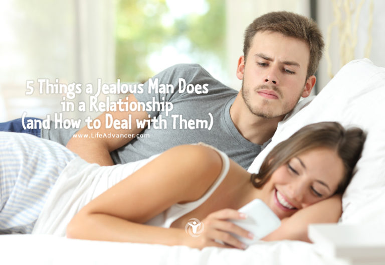 Read more about the article 5 Things a Jealous Man Does in a Relationship & How to Deal with Him