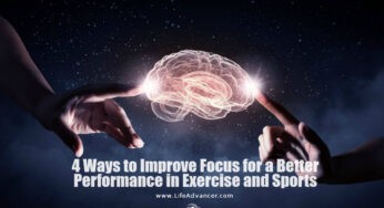 4 Ways to Improve Focus for a Better Performance in Exercise and Sports