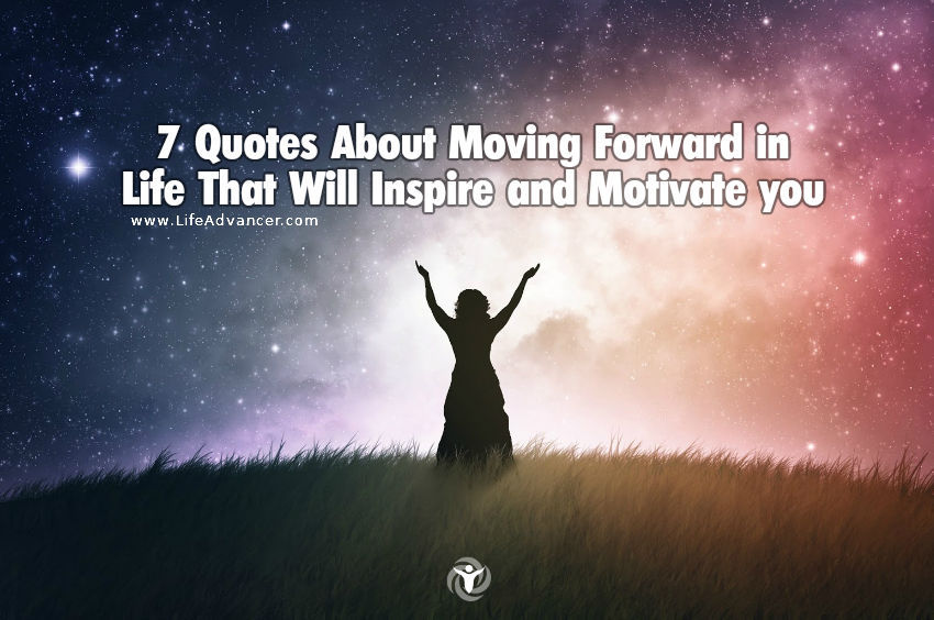 Quotes About Moving Forward in Life