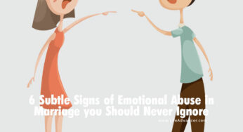 6 Subtle Signs of Emotional Abuse in Marriage You Should Never Ignore