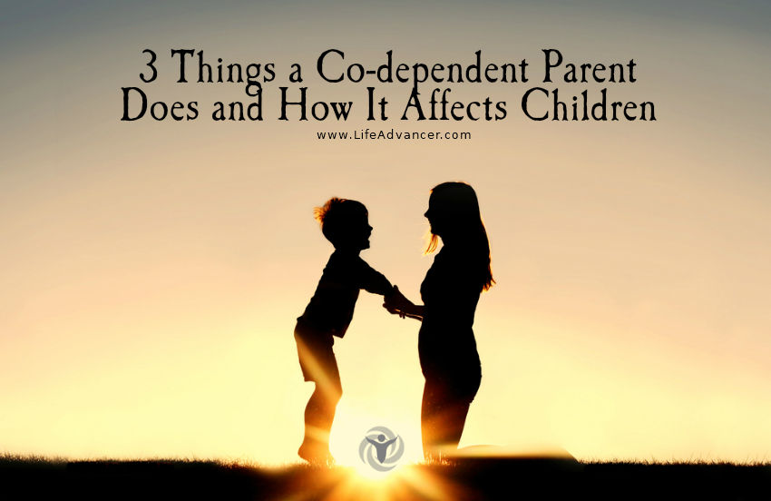 Co-dependent Parent Affects Children 2