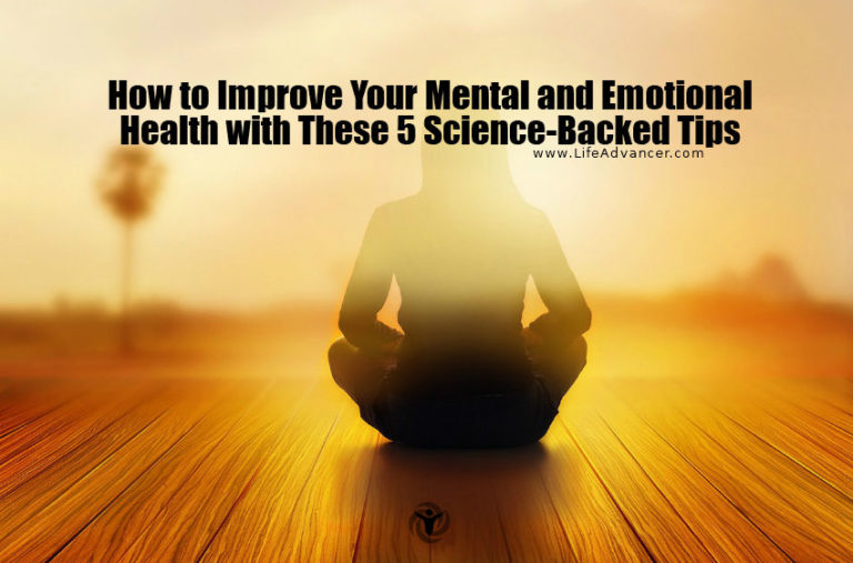 Read more about the article How to Improve Your Mental and Emotional Health with 5 Science-Backed Tips