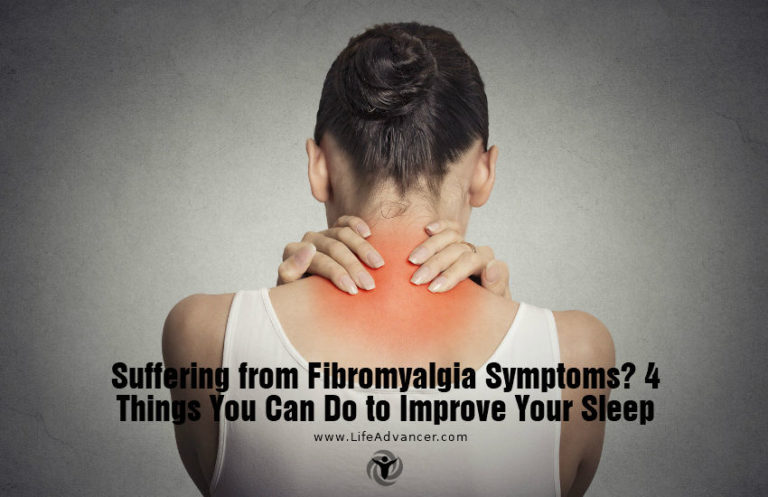 Read more about the article Suffering from Fibromyalgia Symptoms? How to Sleep Better