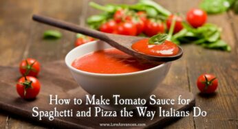 How to Make Tomato Sauce for Spaghetti and Pizza the Way Italians Do