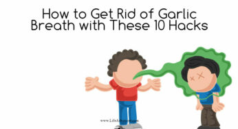 How to Get Rid of Garlic Breath with These 10 Hacks