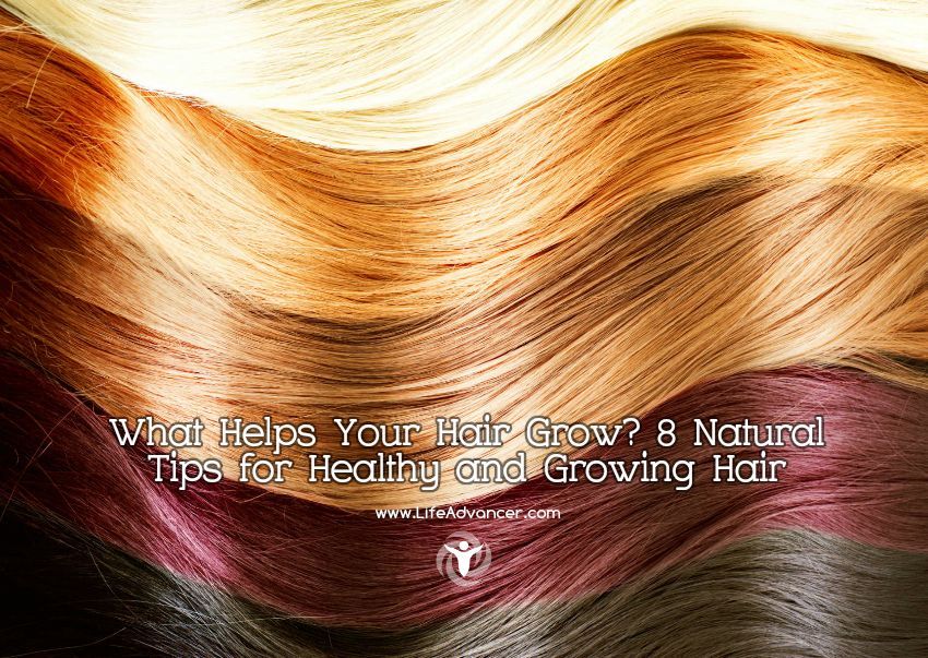 What Helps Your Hair Grow