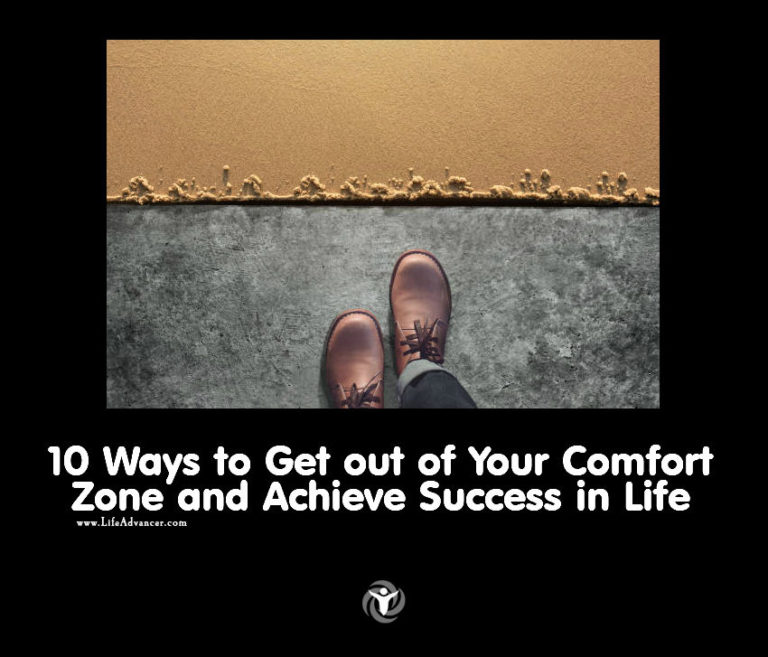Read more about the article 10 Ways to Get out of Your Comfort Zone and Achieve Success in Life