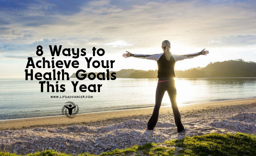 Achieve Your Health Goals
