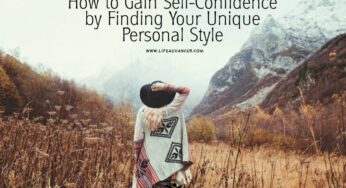 How to Gain Self-Confidence by Finding Your Personal Style