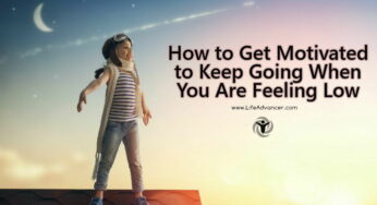 How to Get Motivated When You Are Feeling Low or Depressed