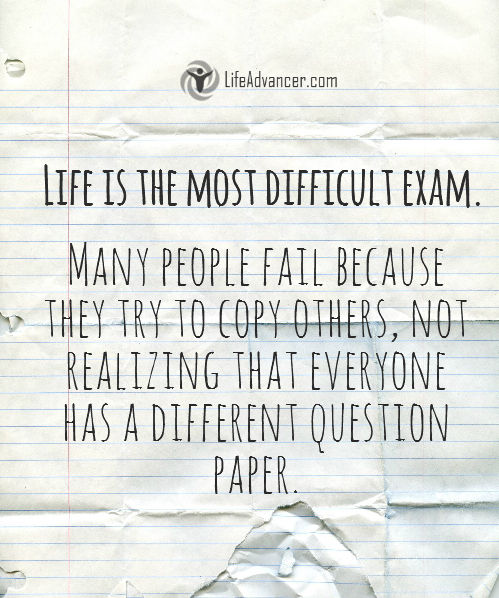 life is the most difficult exam
