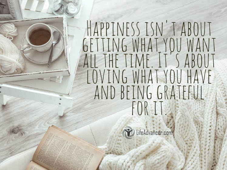 Happiness isn't about getting what you want