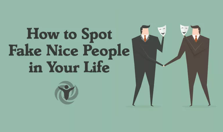 Spot Fake Nice People Life